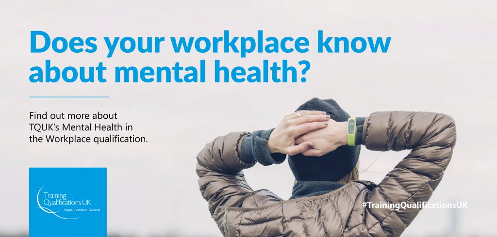 TQUK Mental Health in the Workplace